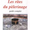 Les rites du pèlerinage