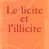 Le licite et l'illicite