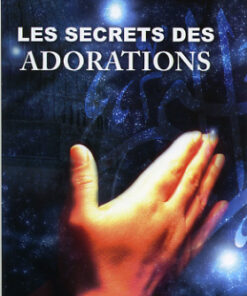 Les secrets des adorations