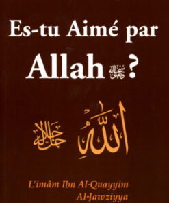 Es-tu Aimé par Allah ?