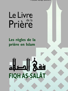 Le livre de la prière -Fiqh Salat - Les règles de la prière