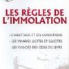 Les règles de l'immolation