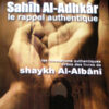 Sahih Al-Adhkâr - le rappel authentique