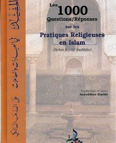 Les 1000 questions/réponses sur les pratiques religieuses en Islam