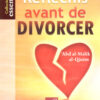 Réfléchis avant de divorcer