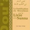 La fortification du musulman par le livre et la sunna