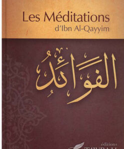 Les méditations d'ibn Al-Qayyim