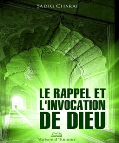 Le rappel et l’invocation de Dieu -nouvelle édition (grand format)