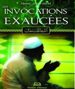 Les invocations exaucées (Ennour)