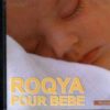 CD Roqya pour Bébé / Berceuse