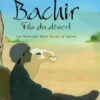 Bachir fils du desert (Islam aventure)