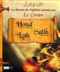 HISTOIRES DES PROPHETES (T2):Houd