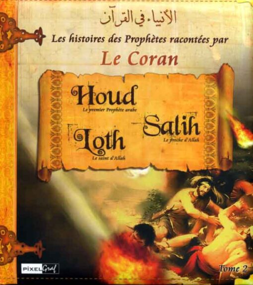 HISTOIRES DES PROPHETES (T2):Houd