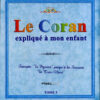 Le coran expliqué à mon enfant TOME3