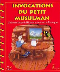 Invocations du Petit Musulman