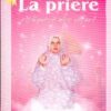 La prière expliquée à mon enfant (version FILLE)