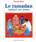 Le Ramadan Expliqué aux jeunes