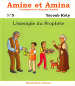 Amine et amina L'exemple du Prophète (5)