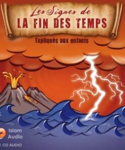 Les signes de la fin des temps expliqués aux enfants -CD