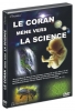 Le Coran mène vers la science