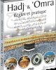 Hadj et 'Omra (DVD - Nouvelle version) - Règles et Pratique