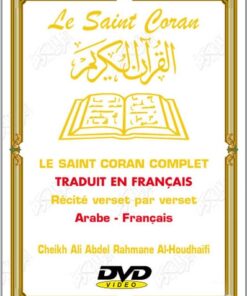 Le Saint Coran Complet traduit en français 2 DVD - Al Houdhaifi