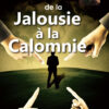 DVD -De la jalousie à la calomnie