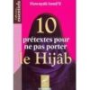 10 pretextes pour ne pas porter le hijab