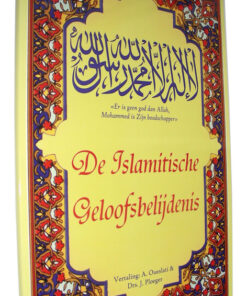 DE Islamitische Geloofsbelijdenis