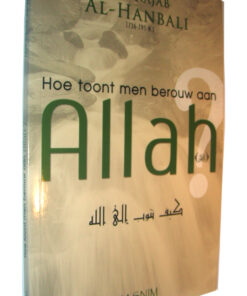 Hoe toont men Berouw aan Allah?