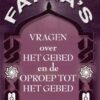 Fatwa's over het gebed en de oproep tot het gebed