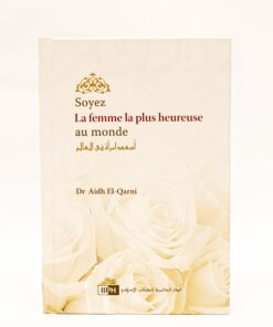 Soyez La Femme la plus Heureuse au monde