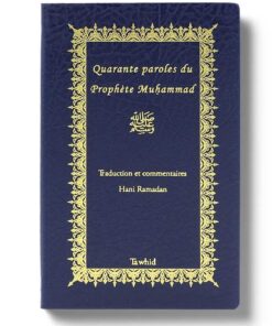 Quarante parole du Prophète Muhammad