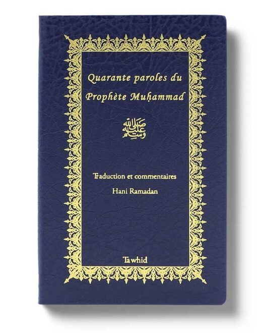 Quarante parole du Prophète Muhammad