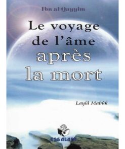 le Voyage de l'âme aprés la Mort