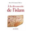 A la découverte de l'Islam