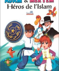 Adam et Meryem Héros de l'Islam