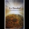 Le Tawhid (monothéisme musulman)