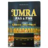 La 'Umra pas à pas