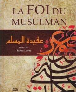 La Foi du Musulman