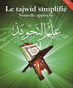 Le tajwid simplifié - Nouvelle approche