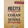 Récits extraordinaires tirés du Coran et de la Sunna authentique (Ibn Kathir)