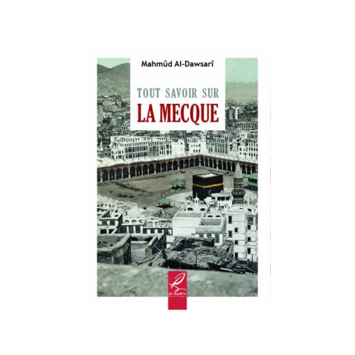 Tout savoir sur la Mecque