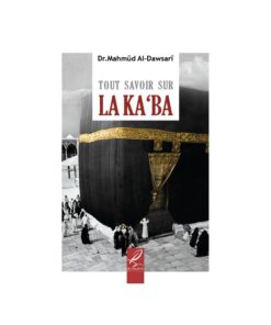 Tout savoir sur la Ka'ba