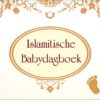 Islamitische babydagboek