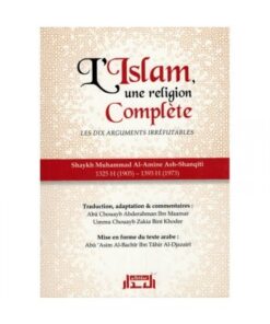 L’Islam, une religion parfaitement complète