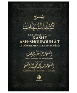 Explication de Kashf ash-Shoubouhât-Le dévoilement des ambiguïtés