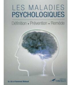 Les maladies psychologiques