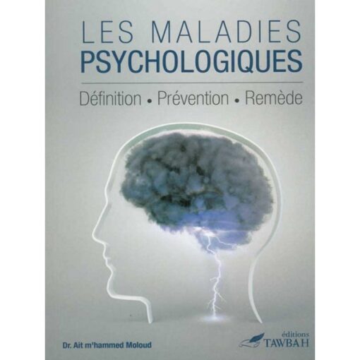 Les maladies psychologiques