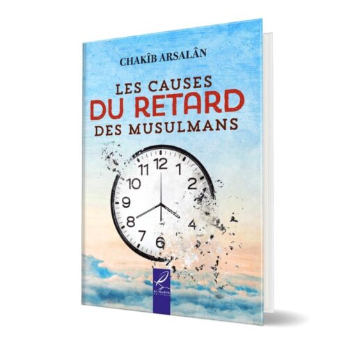 Les causes du retard des musulmans